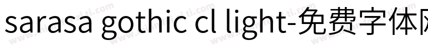 sarasa gothic cl light字体转换